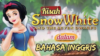 Download Kisah Snow White and the Seven Dwarfs dalam Bahasa Inggris | Dongeng Anak Bahasa Inggris MP3