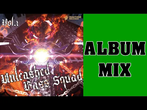 Unleashed Bass Squad [Hardstyle Album Mix]