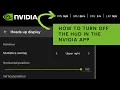 How to Turn Off the Heads Up Display HUD in new NVIDIA app 2025