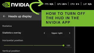 How to Turn Off the Heads Up Display HUD in new NVIDIA app 2025