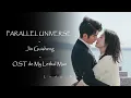 Download Lagu PARALLEL UNIVERSE - Jin Guisheng | SUB ESPAÑOL | OST de My Lethal Man