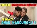 VIRAL !!! SOPIRKU MENYIMPAN DENDAM TERNYATA ANAK KANDUNGKU SENDIRI,, ENDINGNYA BEKEN MEWEK