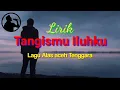 Download Lagu Tangismu Iluhku - Lirik - Lagu Alas Aceh Tenggara