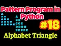 Pattern Program in Python Alphabet Triangle