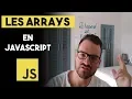 LES ARRAYS TABLEAUX EN JAVASCRIPT