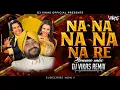 Download Lagu Na Na Na Na Na Re (Bounce Mix) DJ Vikas | Rajkummar Rao | Triptii Dimri | Daler Mehndi | Gurdeep