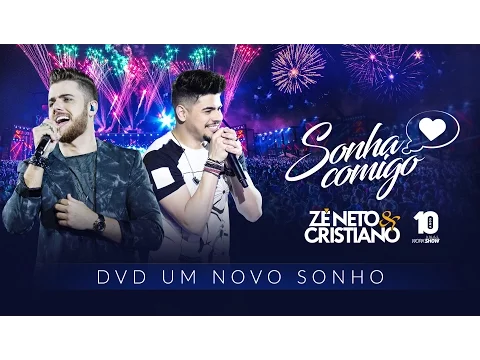 Download MP3 Zé Neto e Cristiano - SONHA COMIGO - DVD Um Novo Sonho