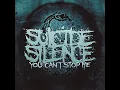 You Can't Stop Me - Suicide Silence