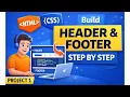 HTML CSS Project 1 Build Professional Header and Footer Step by Step