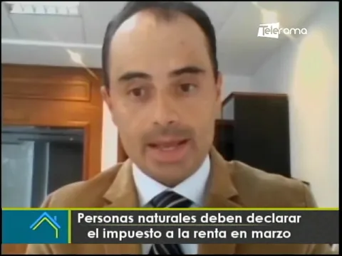 Personas naturales deben declarar el impuesto a la renta en marzo