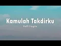 Download Lagu Kamulah Takdirku - Raffi Nagita Cover + Lirik |  Syiffa Syahla \u0026 Bening Musik