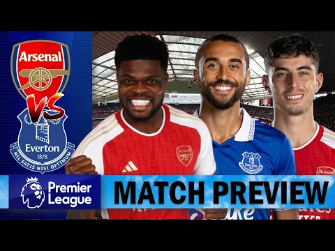 Download MP3 Thomas Partey And Kai Havertz To Start !!! Arsenal Vs Everton | Match Preview !!!