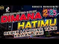 Download Lagu DIMANA HATIMU - REMIX LAMPUNG 2025 VIRAL