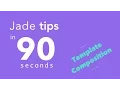 Jade Pug Tips in 90 Seconds - Template Composition