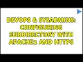 DevOps SysAdmins Configuring subdirectory with apache2 and HTTPS