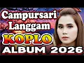 Lagu CAMPURSARI SUPER KOPLO 2026 ALBUM PILIHAN TERBAIK