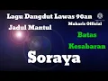 Download Lagu Soraya Batas Kesabaran Lagu Dangdut Lawas