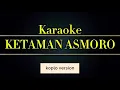 Download Lagu KETAMAN ASMORO KARAOKE KOPLO ALUSAN