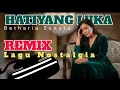 Lagu (REMIX) HATI YANG LUKA - BETHARIA SONATA °MASILI PUTRA COVER