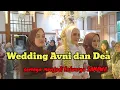 Lagu Wedding Avni dan Mas Dea part 2