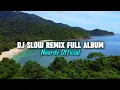 Download Lagu Dj Slow Remix Enak Didengar Saat Santai [Noordy Official]🎵