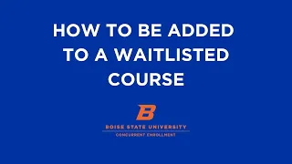 How to Be Added to a Waitlisted Course