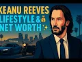 Keanu Reeves Lifestyle 2025 Net Worth Cars House Luxurious Life