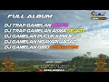 Download Lagu DJ GAMELAN JAWA  FULL ALBUM PRT 4 X STYLE JARANAN  BY DJ UDIN SENPAI  trap gamelan HOREGG