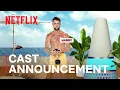 Perfect Match S2 Cast Announcement Netflix