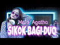 Download Lagu Dj Sikok Bagi Duo - Mala Agatha I Official Music Video