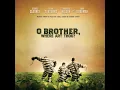 I Am A Man Of Constant Sorrow (Radio Edit) (feat. Dan Tyminski) - The Soggy Bottom Boys