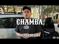Chamba/ Fuerza Regida