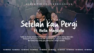 no revenge setelah kau pergi official music lyric emo norevenge forrevenge laguemosional