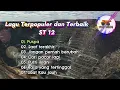Download Lagu ST 12 - Lagu Terpopuler dan Terbaik | Music Tambang Official | #st12