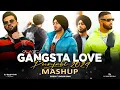 Download Lagu Feel The Gangsta Love - Punjabi Mashup 2024 | Shubh - King Shit | California Love | Dj Rash King