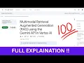 Multimodal Retrieval Augmented Generation RAG using the Gemini API in Vertex AI GSP1231