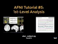 AFNI Tutorial 1st-Level Analysis