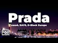 Download Lagu cassö, RAYE, D-Block Europe - Prada (Lyrics)