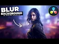How To BLUR The BACKGROUND In Davinci Resolve