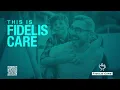 This is Fidelis Care 30 Seconds English