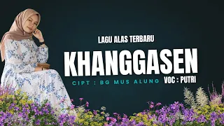 lagu alas terbaru khanggasen putri video musik official 
