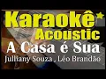 Download Lagu A Casa É Sua - Casa Worship (Karaokê Acústico) playback