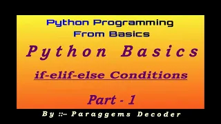 If Elif Else part1 Python Tutorial What is Conditional statements in Python