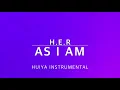 [Inst/karaoke] H.E.R - As I Am [+Lyrics]