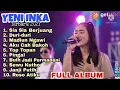 Full Album Yeni Inka 2022 TANPA IKLAN Sia sia berjuang Madiun Ngawi