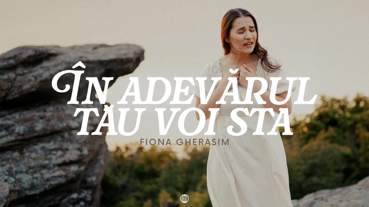 ÎN ADEVĂRUL TĂU VOI STA