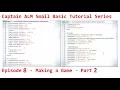 Small Basic Tutorial Episode 8 - Making a Game
