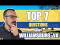 7 Most Common Questions when Moving to Williamsburg Virginia