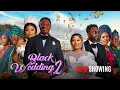 Lagu BLACK WEDDING PART 2 LATEST YORUBA MOVIE Lola Idije, Adeniyi Johnson, Seyi Edun, Jblaze, Zainab Baka