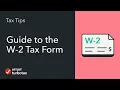 Guide to the W-2 Tax Form - Wages and Tax Statement